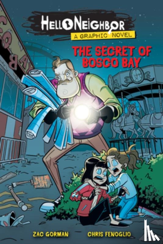Gorman, Zac - The Secret of Bosco Bay (Hello Neighbor: Graphic N ovel #1)