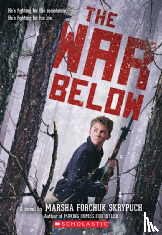 Skrypuch, Marsha Forchuk - The War Below