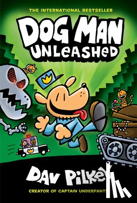 Pilkey, Dav - Dog Man Unleashed: A Graphic Novel (Dog Man #2): From the Creator of Captain Underpants: Volume 2