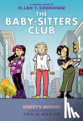 Crenshaw, Ellen T. - Stacey's Mistake: A Graphic Novel (the Baby-Sitters Club #14)
