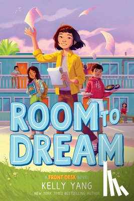 Yang, Kelly - Yang, K: Room to Dream (Front Desk #3)
