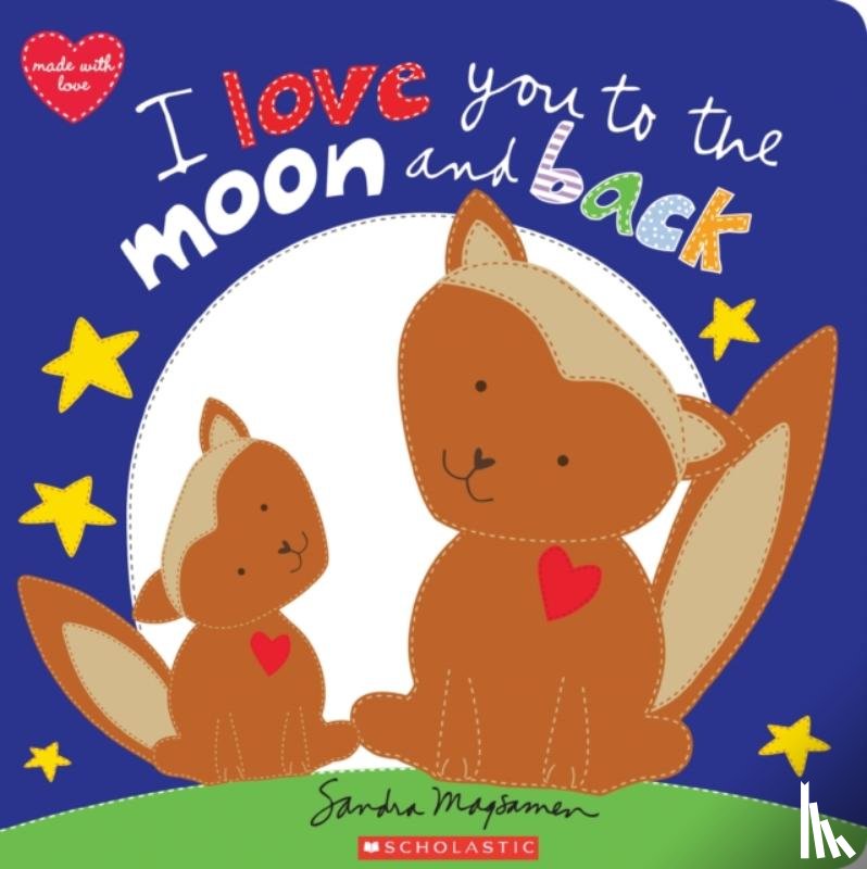 Magsamen, Sandra - I Love You to the Moon and Back