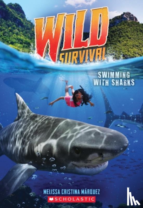 Marquez, Melissa Cristina - Swimming With Sharks (Wild Survival #2)