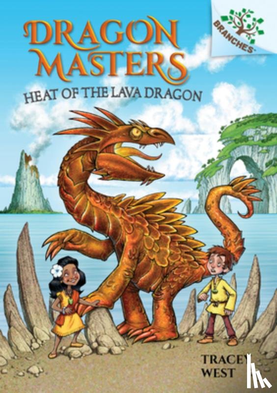 West, Tracey - Heat of the Lava Dragon: A Branches Book (Dragon Masters #18): Volume 18