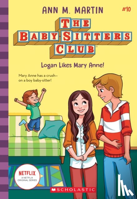 M. Martin, Ann - The Babysitters Club #10: Logan Likes Mary Anne! (b&w)