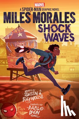 Reynolds, Justin A. - Miles Morales: Shock Waves (Original Spider-Man Graphic Novel)