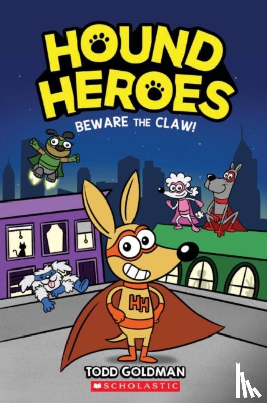 Goldman, Todd - Beware the Claw! (Hound Heroes #1)