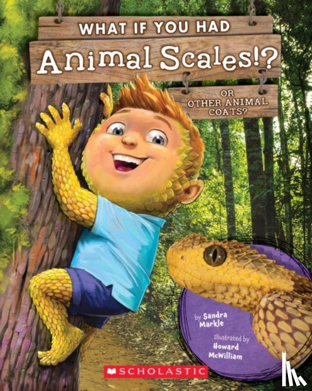 Markle, Sandra - What If You Had Animal Scales!? Or other animal coats?