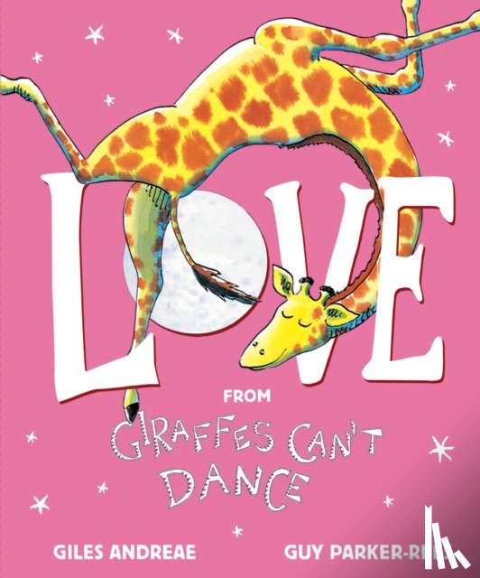 Andreae, Giles - Love from Giraffes Can't Dance