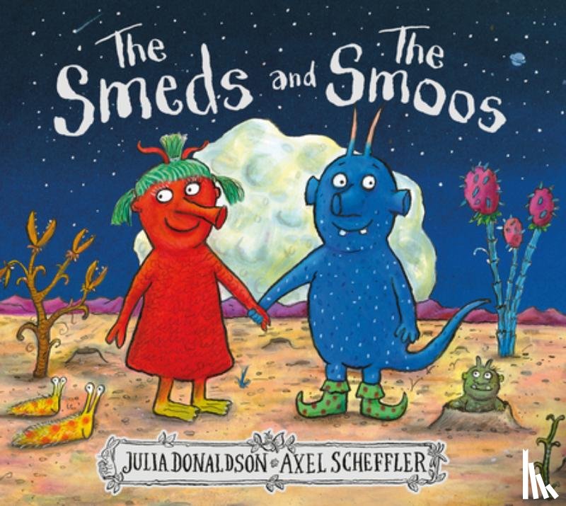 Donaldson, Julia - The Smeds and the Smoos