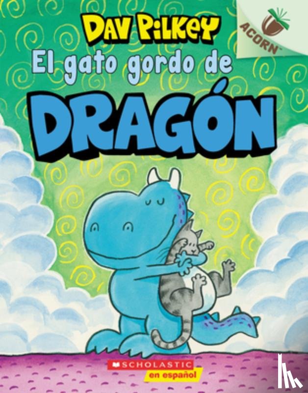 Pilkey, Dav - El gato gordo de Dragon (Dragon's Fat Cat)