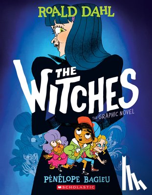 Dahl, Roald - The Witches: The Graphic Novel