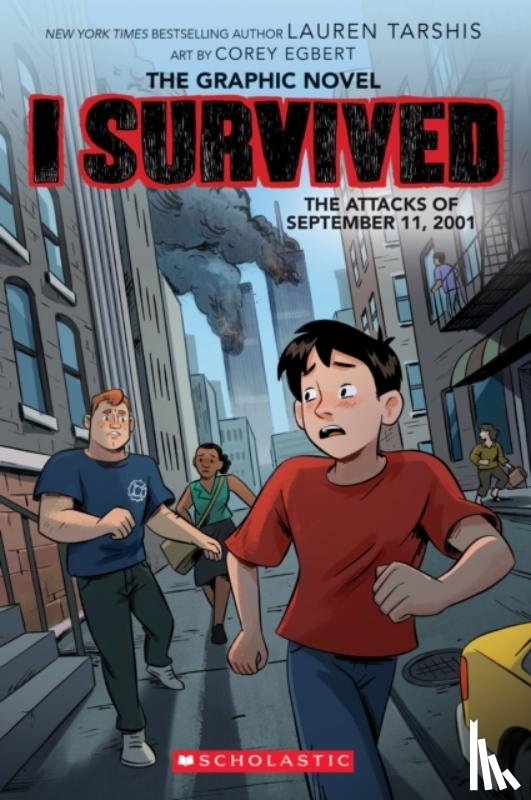 Tarshis, Lauren - I Survived the Attacks of September 11, 2001: A Graphic Novel (I Survived Graphic Novel #4)