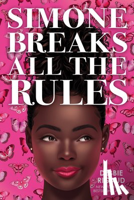 Rigaud, Debbie - Simone Breaks All the Rules
