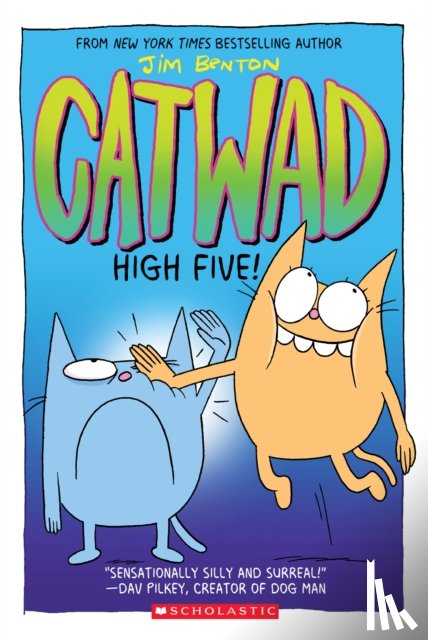 Benton, Jim - High Five! A Graphic Novel (Catwad #5)