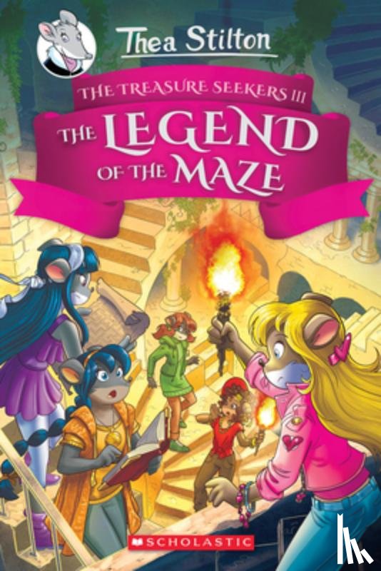 Stilton, Thea - LEGEND OF THE MAZE (THEA STILT