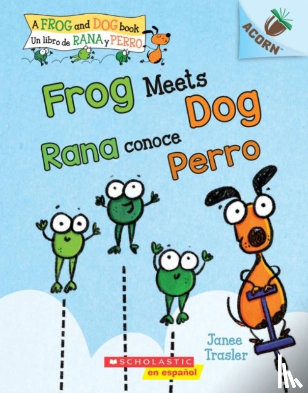 Trasler, Janee - Frog Meets Dog / Rana conoce Perro