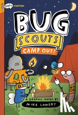Lowery, Mike - Camp Out!: A Graphix Chapters Book (Bug Scouts #2)