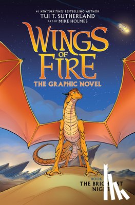 Sutherland, Tui T. - Wings of Fire: The Brightest Night: A Graphic Novel (Wings of Fire Graphic Novel #5)