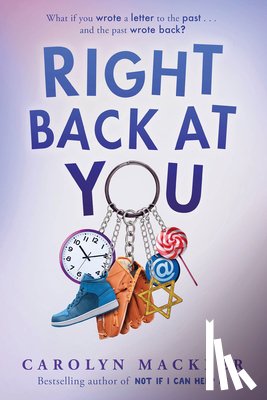 Mackler, Carolyn - Right Back at You