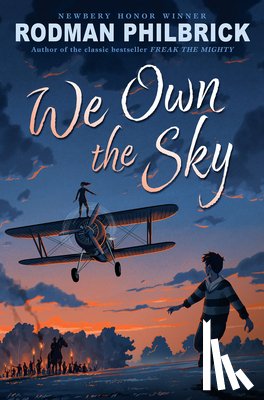 Philbrick, Rodman - WE OWN THE SKY
