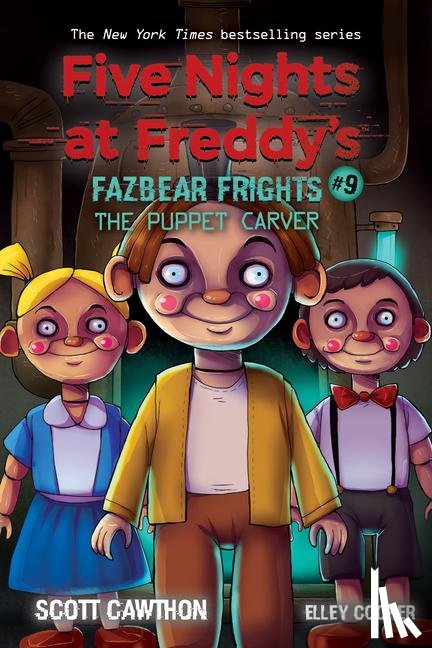 Cawthon, Scott, Cooper, Elley - The Puppet Carver (Five Nights at Freddy's: Fazbear Frights #9)