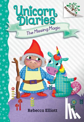 Elliott, Rebecca - MISSING MAGIC A BRANCHES BK (U