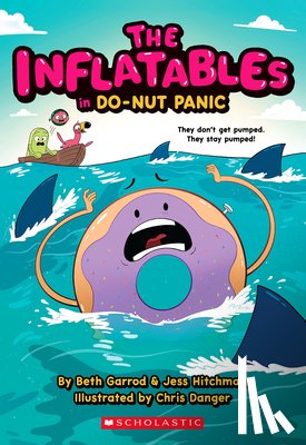 Garrod, Beth - The Inflatables in Do-Nut Panic! (the Inflatables #3): Volume 3
