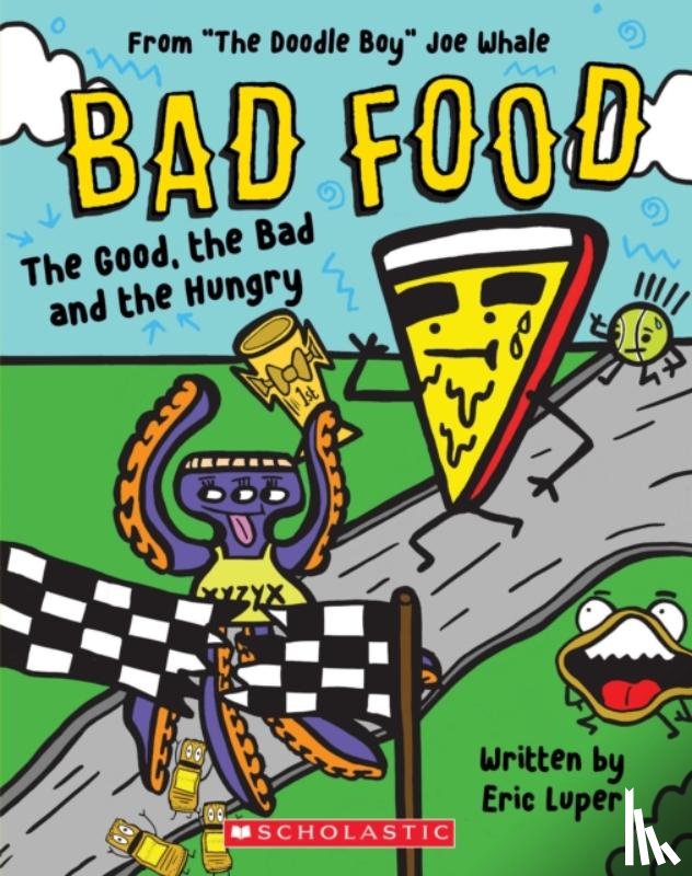 Luper, Eric - The Good, the Bad and the Hungry (Bad Food 2)
