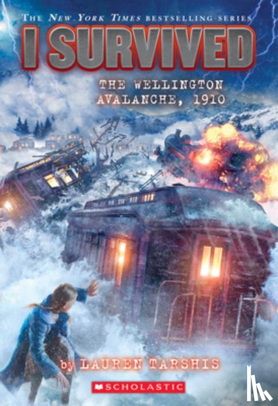 Tarshis, Lauren - Tarshis, L: I Survived the Wellington Avalanche, 1910 (I Sur