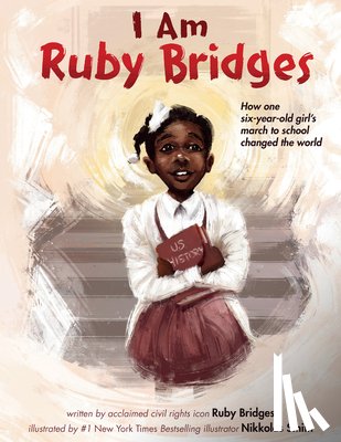 Bridges, Ruby - I Am Ruby Bridges