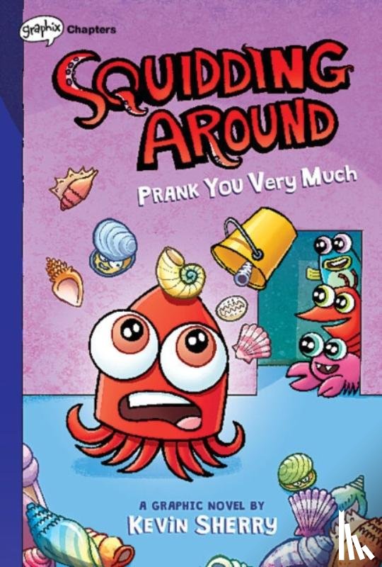 Sherry, Kevin - Squidding Around 3
