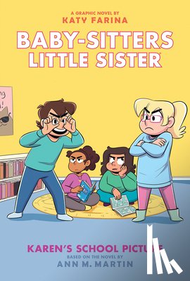 Farina, Katy - Karen's School Picture: A Graphic Novel (Baby-Sitters Little Sister #5)
