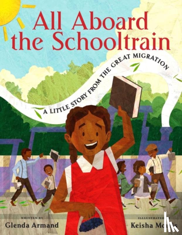 Armand, Glenda - All Aboard the Schooltrain