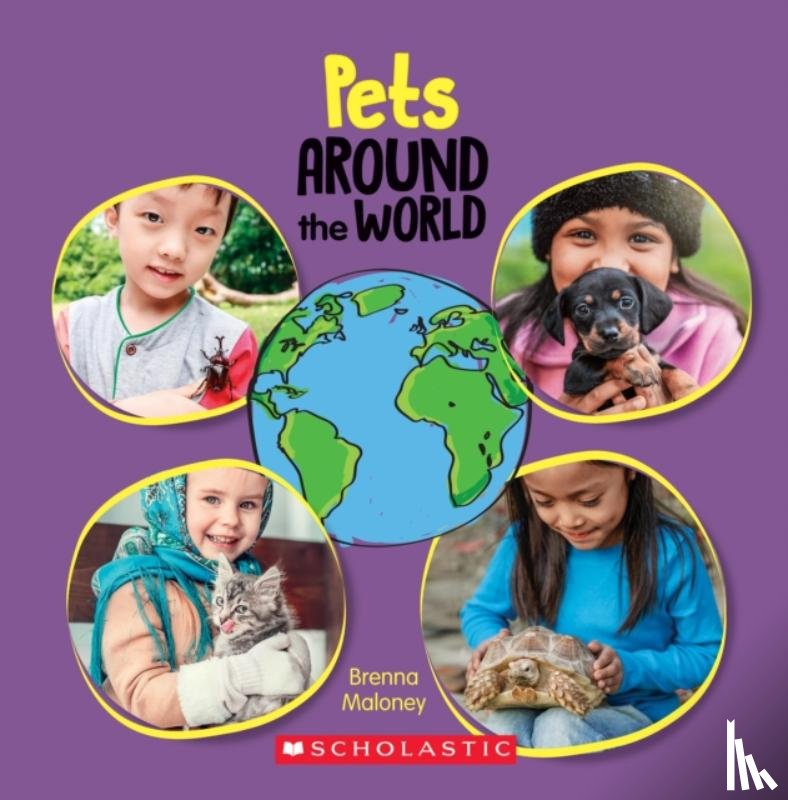 Maloney, Brenna - Pets Around the World (Around the World)
