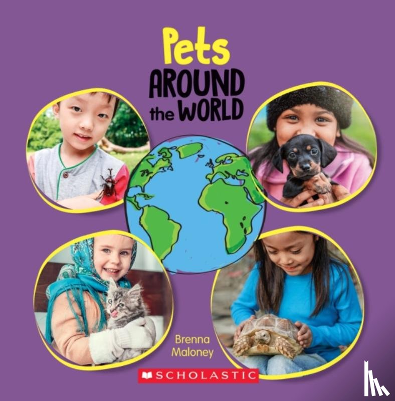 Maloney, Brenna - Pets Around the World (Around the World)