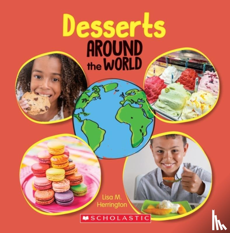 Herrington, Lisa M. - Desserts Around the World