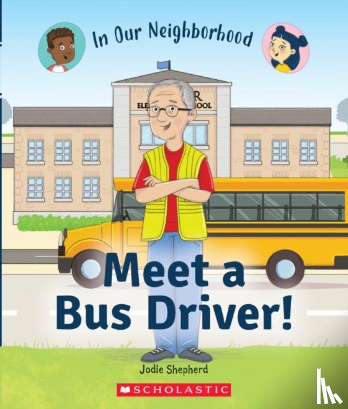 Shepherd, Jodie - Meet a Bus Driver!