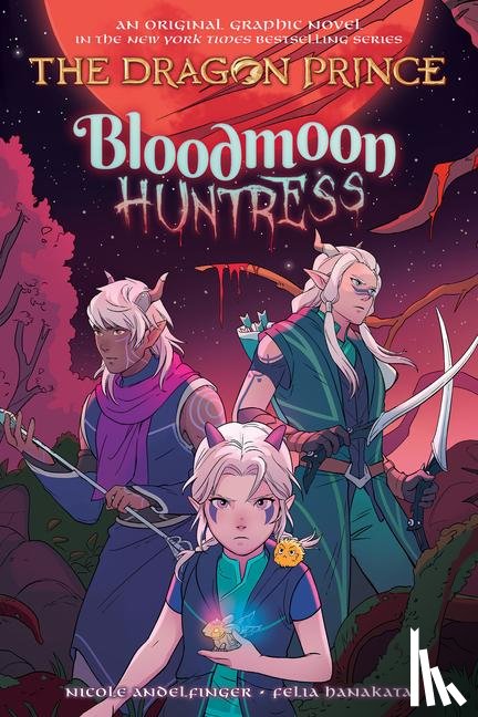 Andelfinger, Nicole - Bloodmoon Huntress (The Dragon Prince Graphic Novel #2)