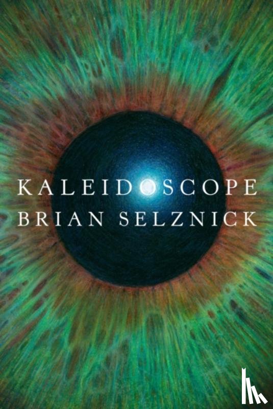 Selznick, Brian - Kaleidoscope