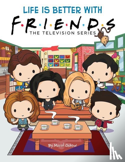 Ostow, Micol - Life is Better with Friends (Friends Picture Book)