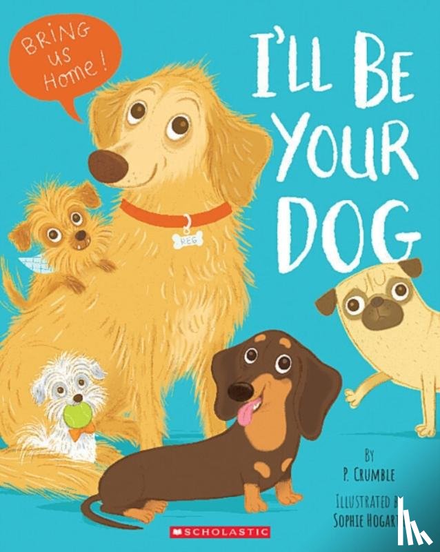 Crumble, P. - I'll Be Your Dog