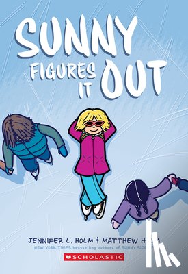 Holm, Jennifer L. - Sunny Figures It Out: A Graphic Novel (Sunny #6): Volume 6