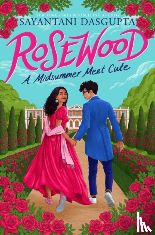 DasGupta, Sayantani - Rosewood: A Midsummer Meet Cute