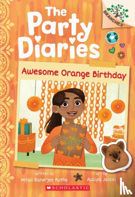 Ruths, Mitali Banerjee - Awesome Orange Birthday: A Branches Book (The Party Diaries #1)