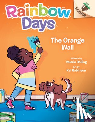 Bolling, Valerie - The Orange Wall: An Acorn Book (Rainbow Days #3)