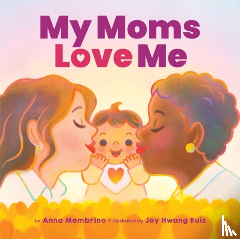 Membrino, Anna - My Moms Love Me