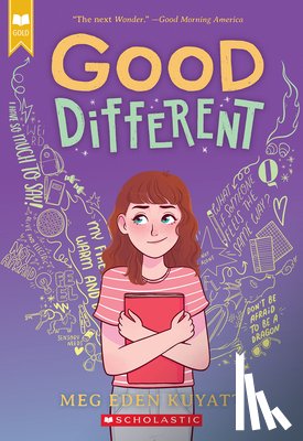 Kuyatt, Meg Eden - Good Different (Scholastic Gold)