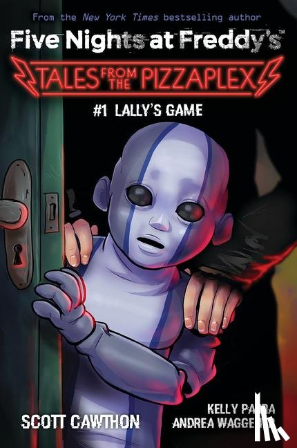 Cawthon, Scott - Lally's Game (Five Nights at Freddy's: Tales from the Pizzaplex #1)