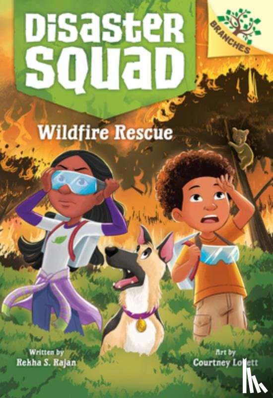 Rajan, Rekha S. - Wildfire Rescue: A Branches Book (Disaster Squad #1)